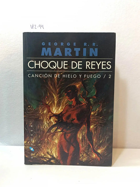 Choque de reyes. (Canción de hielo y fuego / 2).
