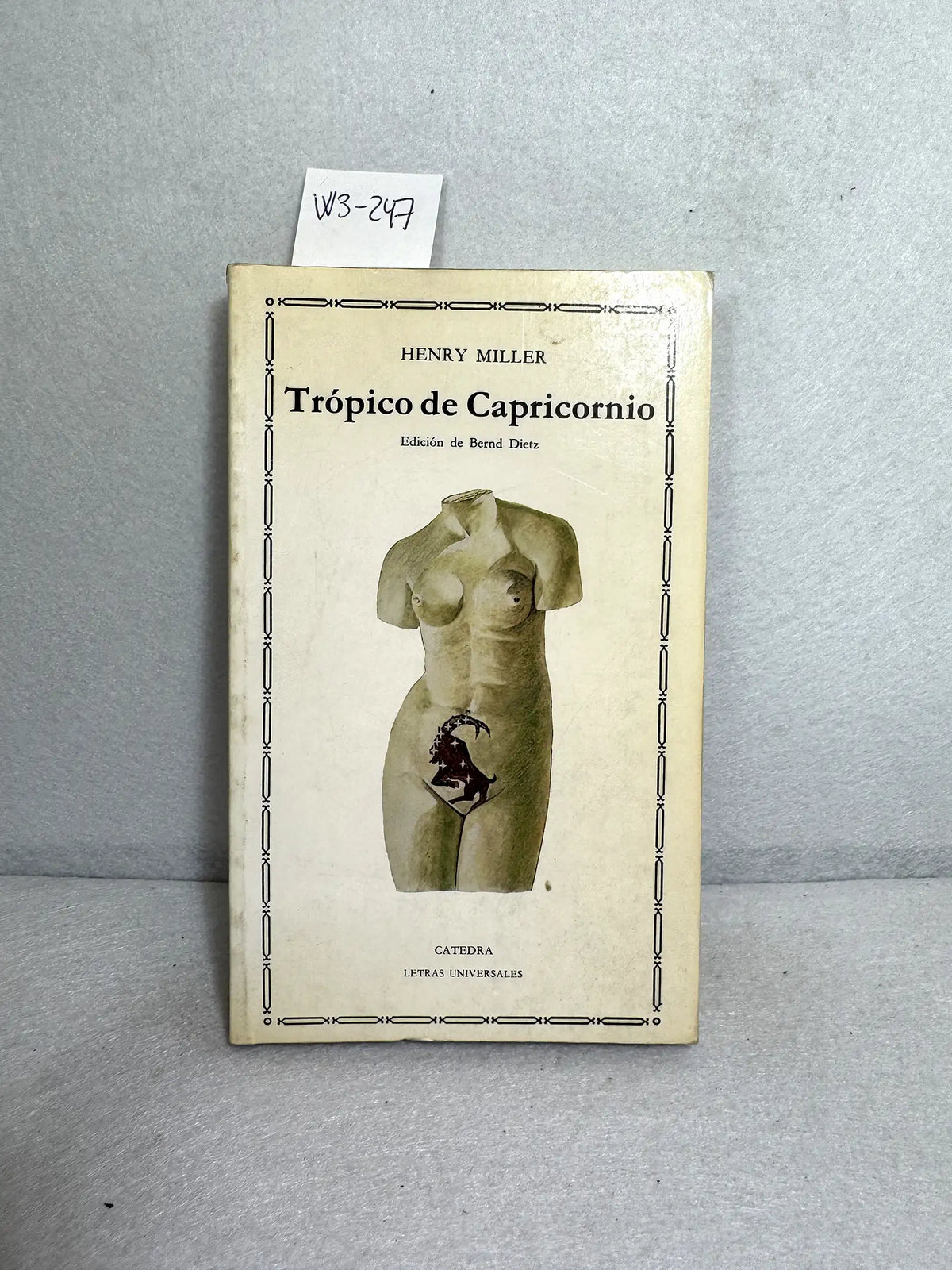 Trópico de Capricornio. — MILLER, Henry.