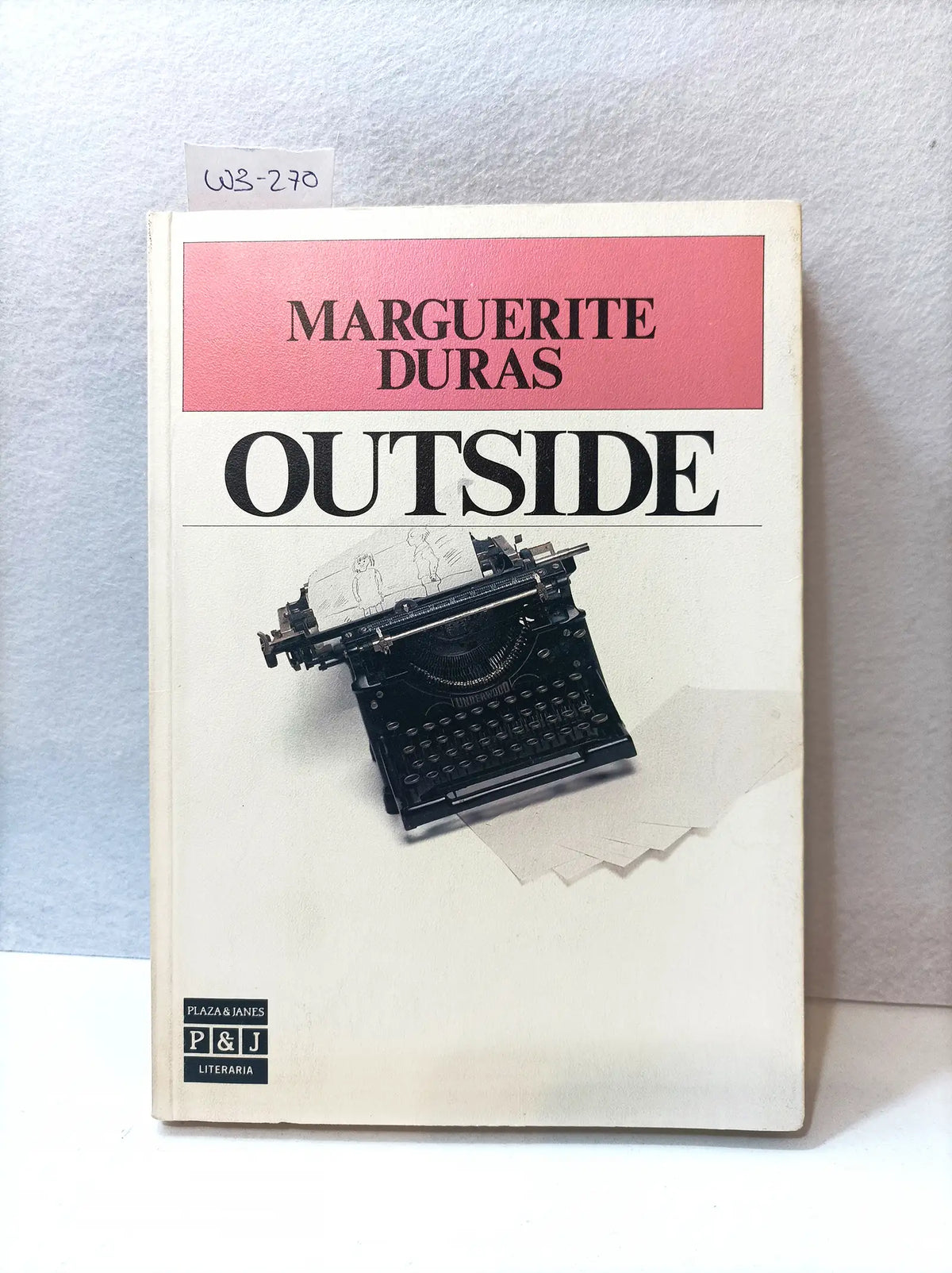 Outside. — DURAS, Marguerite.