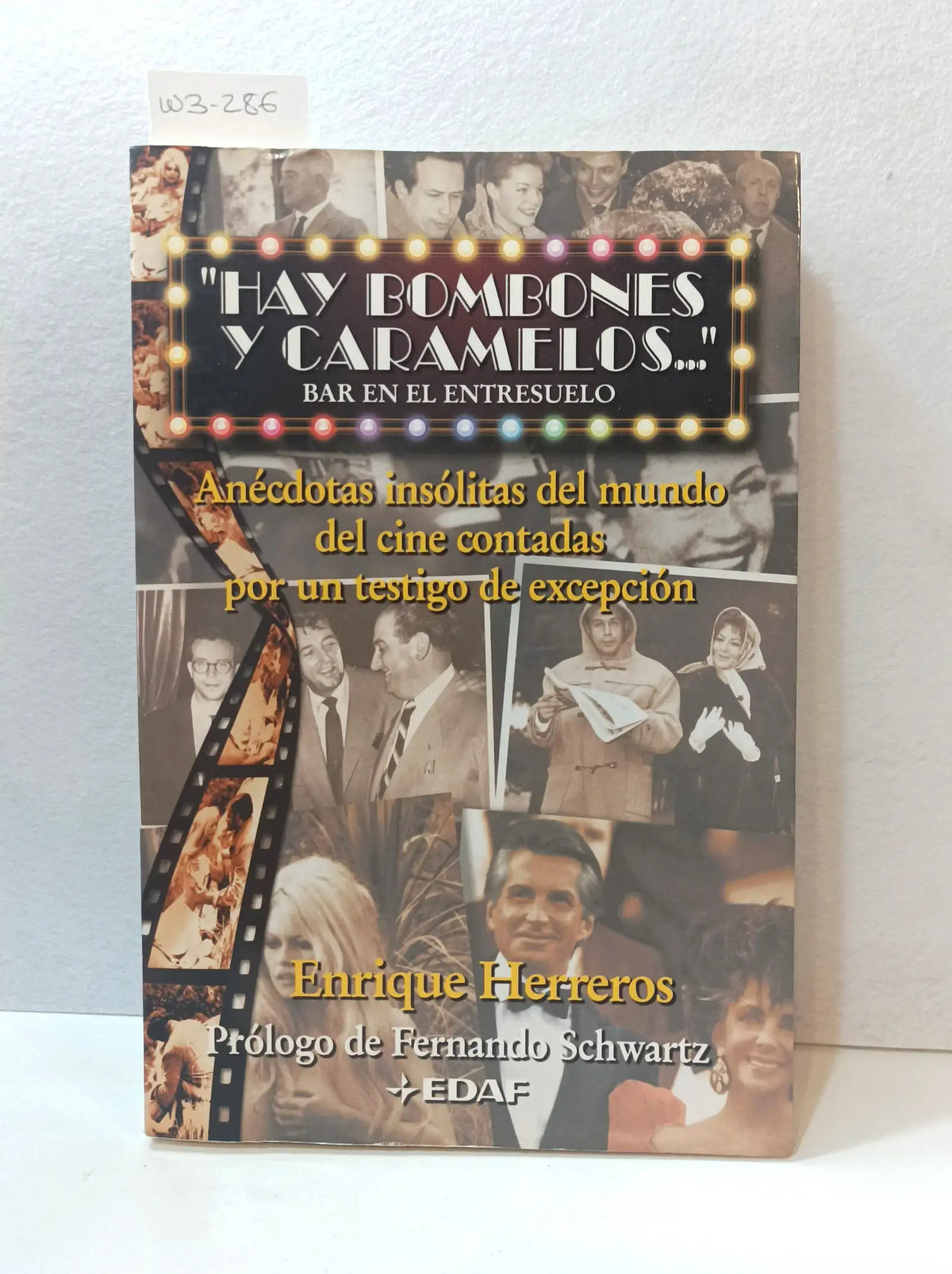 Hay bombones y caramelos. — HERREROS, Enrique.