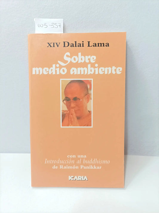 Sobre medio ambiente. — LAMA, Dalai.