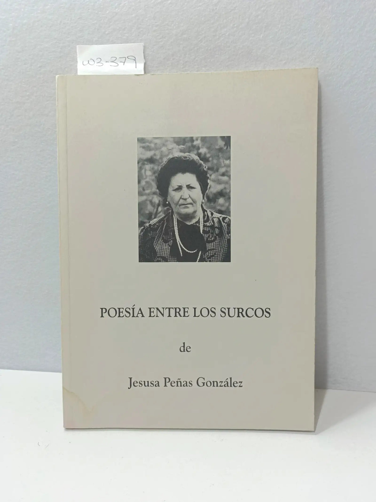 Poesía entre los surcos. — PEÑAS GONZÁLEZ, Jesusa.