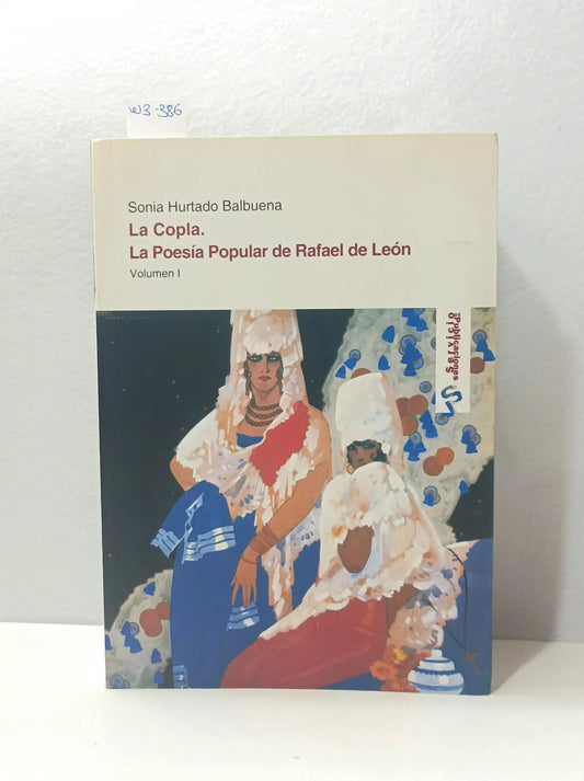 La copla. La poesía popular de Rafael de León. Tomo 1.