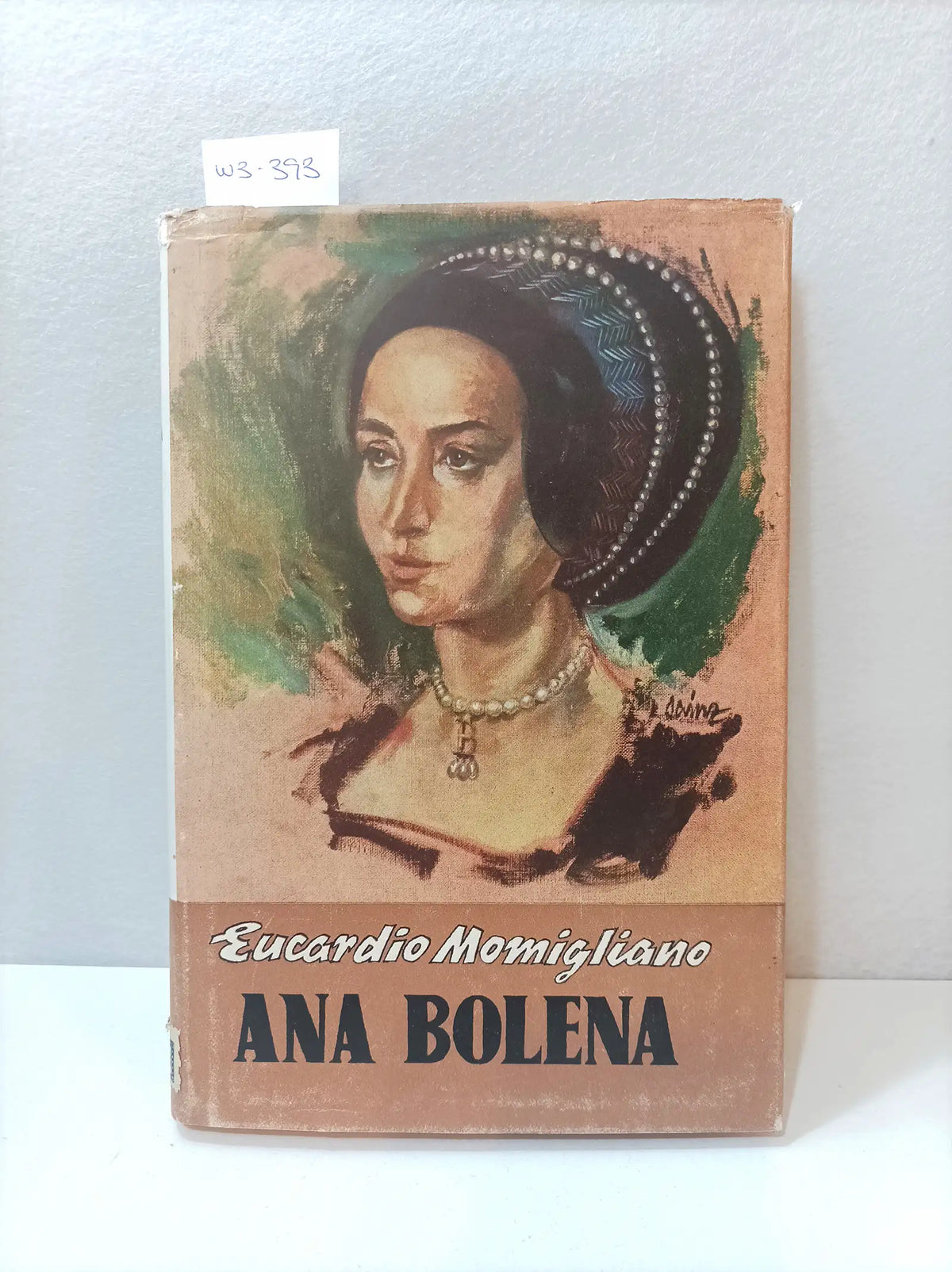 Ana Bolena. — MOMIGLIANO, Eucardio.