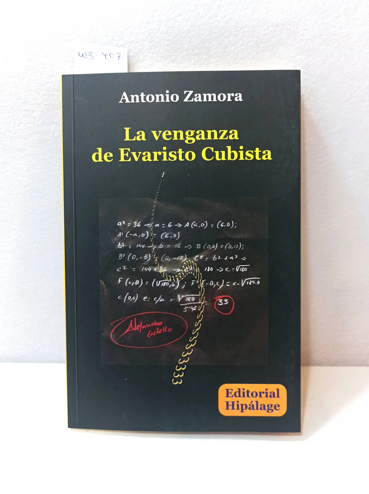 La venganza de Evaristo Cubista. — ZAMORA, Antonio.