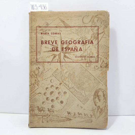 Breve geografía de España. — COMAS, María.