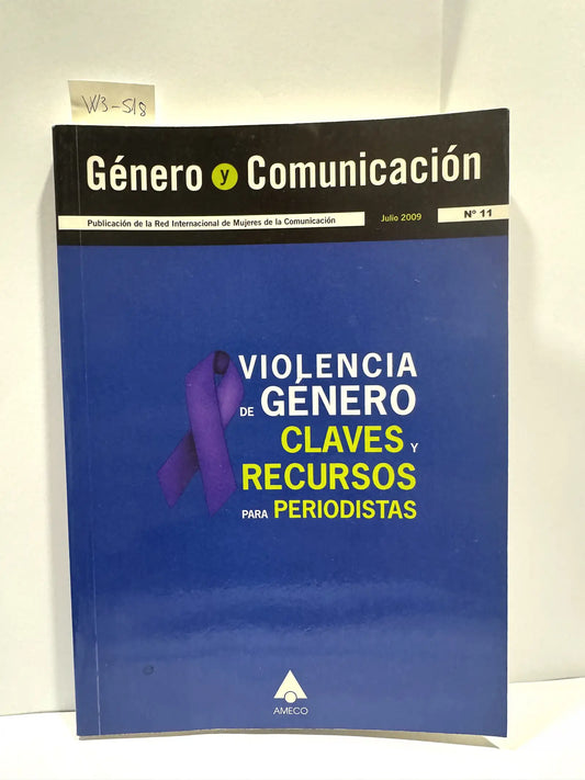 Violencia de Género. Claves y recursos para periodistas. — V.V. A.A.