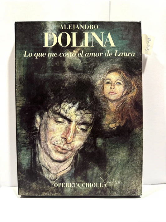 Lo que me costó el amor de Laura (opereta criolla).