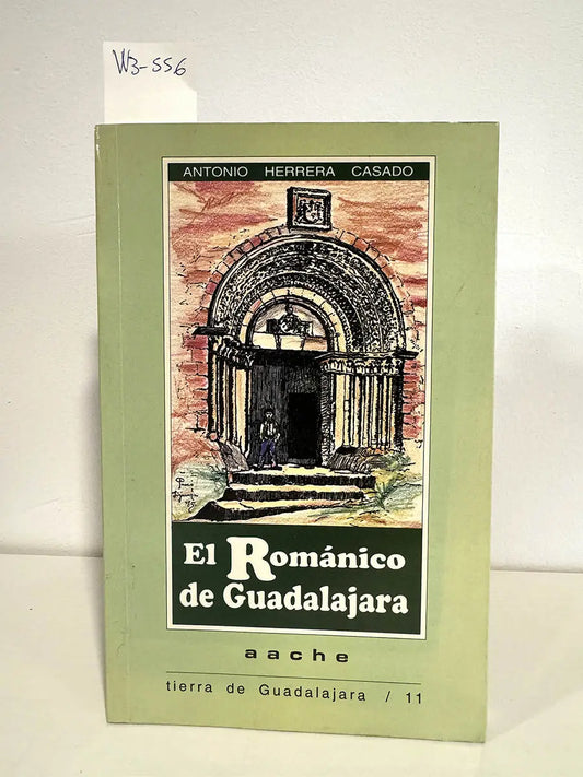 El Románico de Guadalajara.
