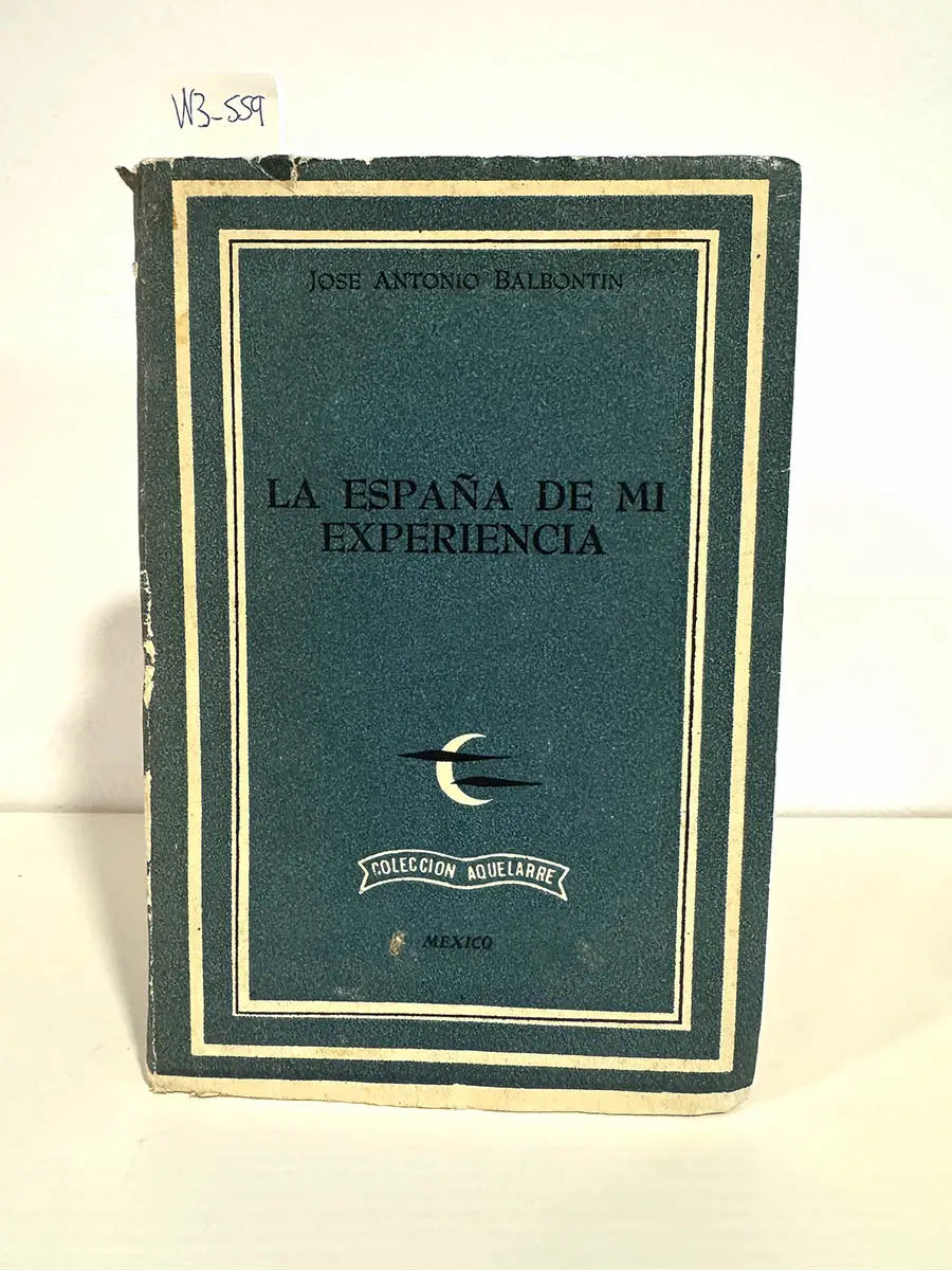 La España de mi Experiencia.