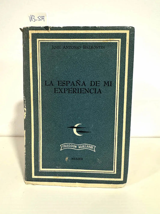 La España de mi Experiencia.