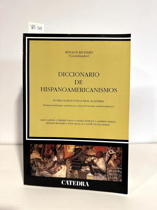 Diccionario de Hispanoamericanismos.