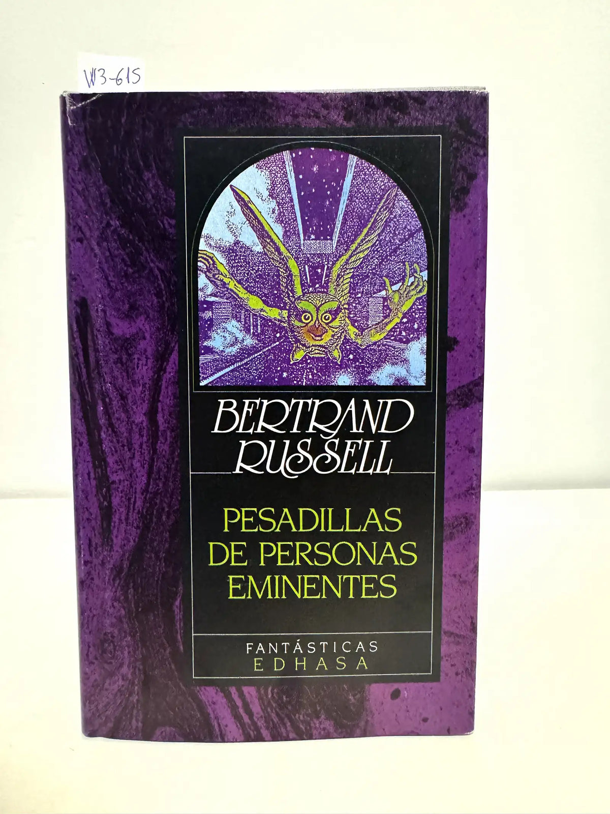 Pesadillas de personas eminentes, — RUSSELL, Bertrand.