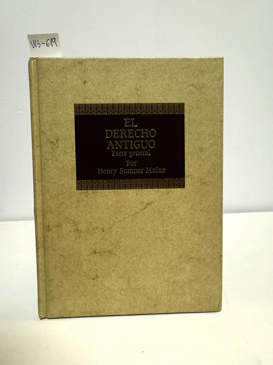 El Derecho Antiguo.