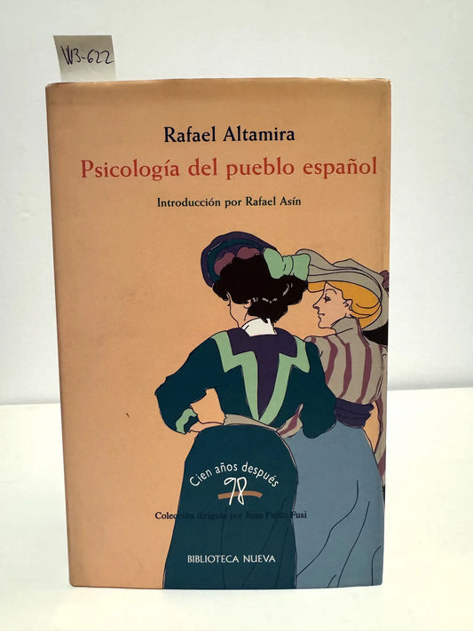 Psicología del pueblo español. — ALTAMIRA, Rafael.