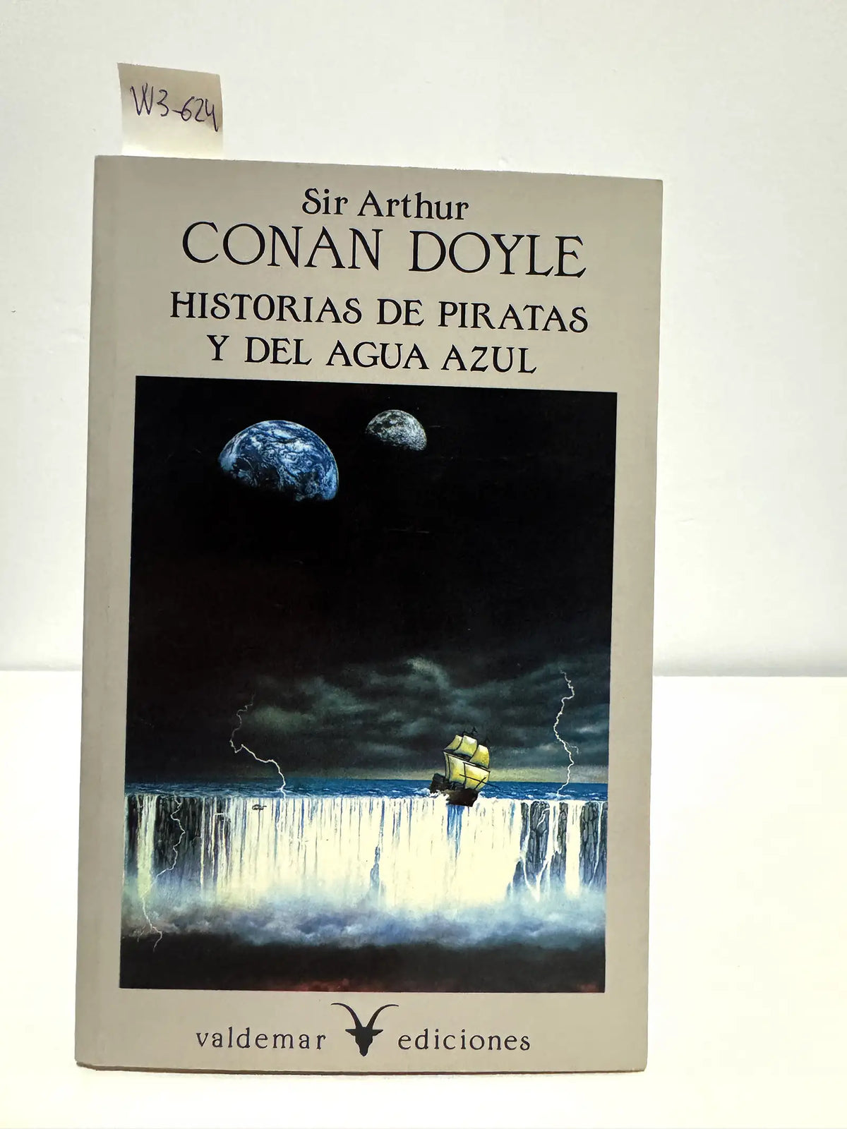Historias de piratas y del agua azul. — CONAN DOYLE, Sir Arthur.
