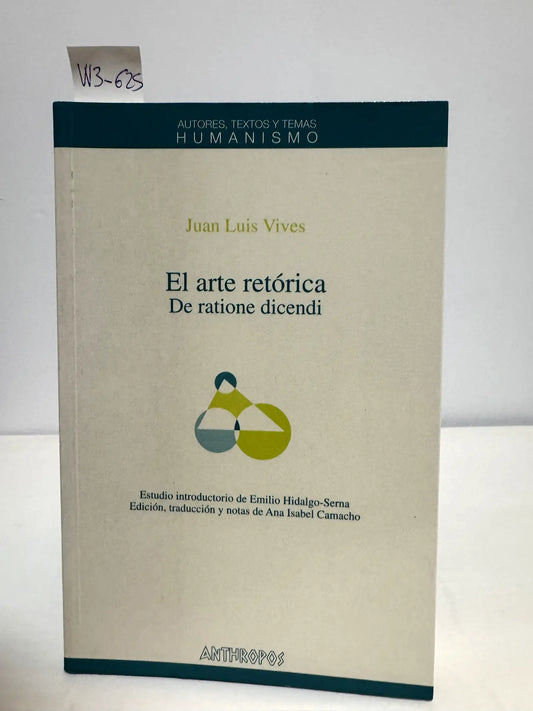 El arte retórica. De ratione dicendi.