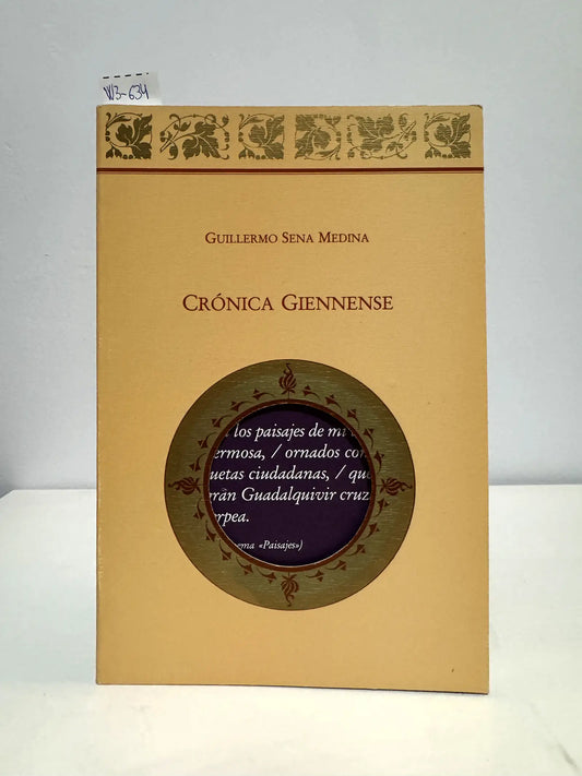 Crónica Giennense. — SENA MEDINA, Enrique,
