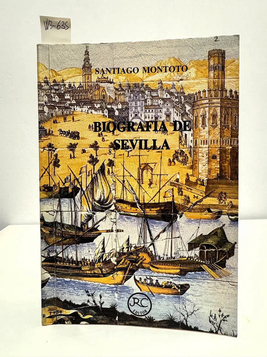 Biografía de Sevilla.