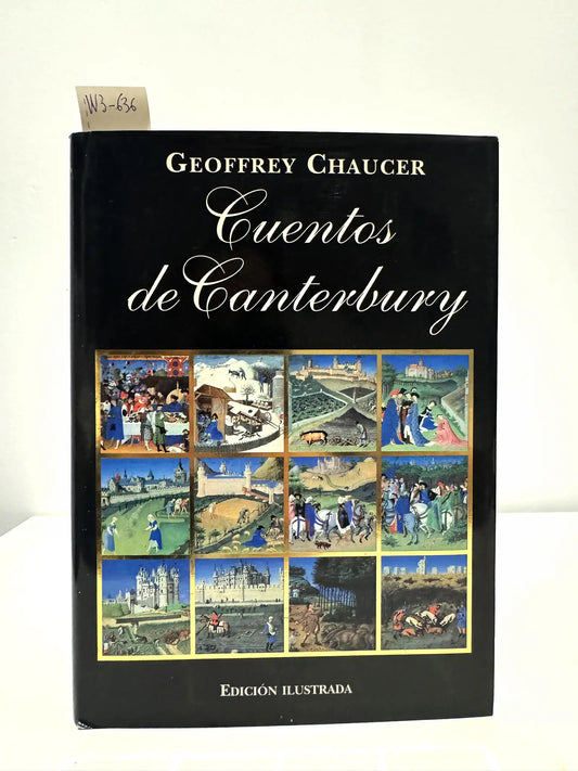 Cuentos de Canterbury. — CHAUCER, Geoffrey.
