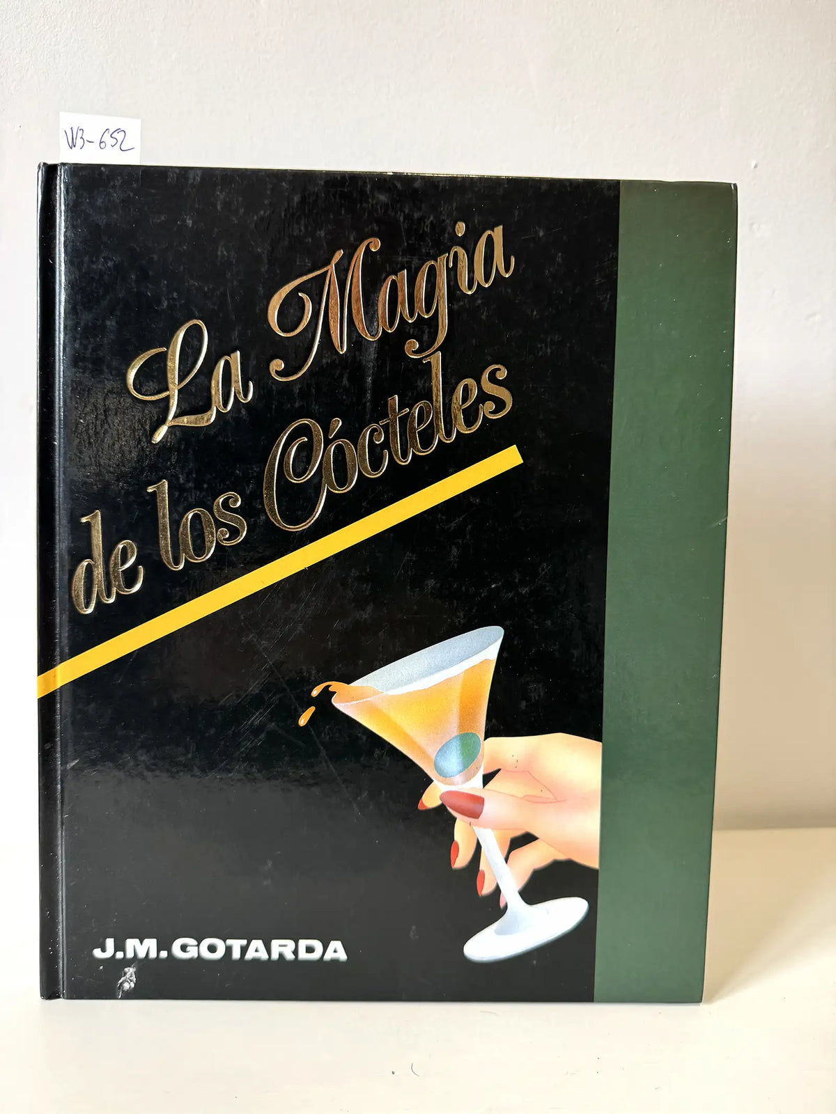La magia de los Cócteles. — GOTARDA, J. M.