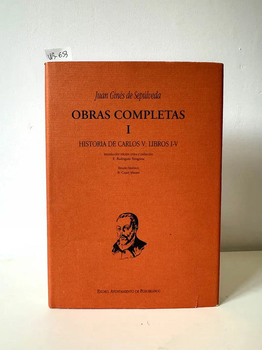 Obras Completas, tomo I: Historia de Carlos V: libros I-V.