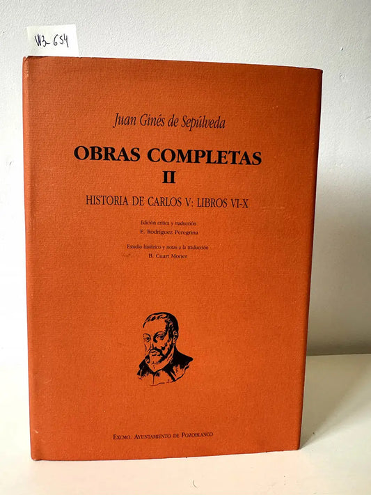 Obras Completas, tomo II: Historia de Carlos V: libros VI-X.