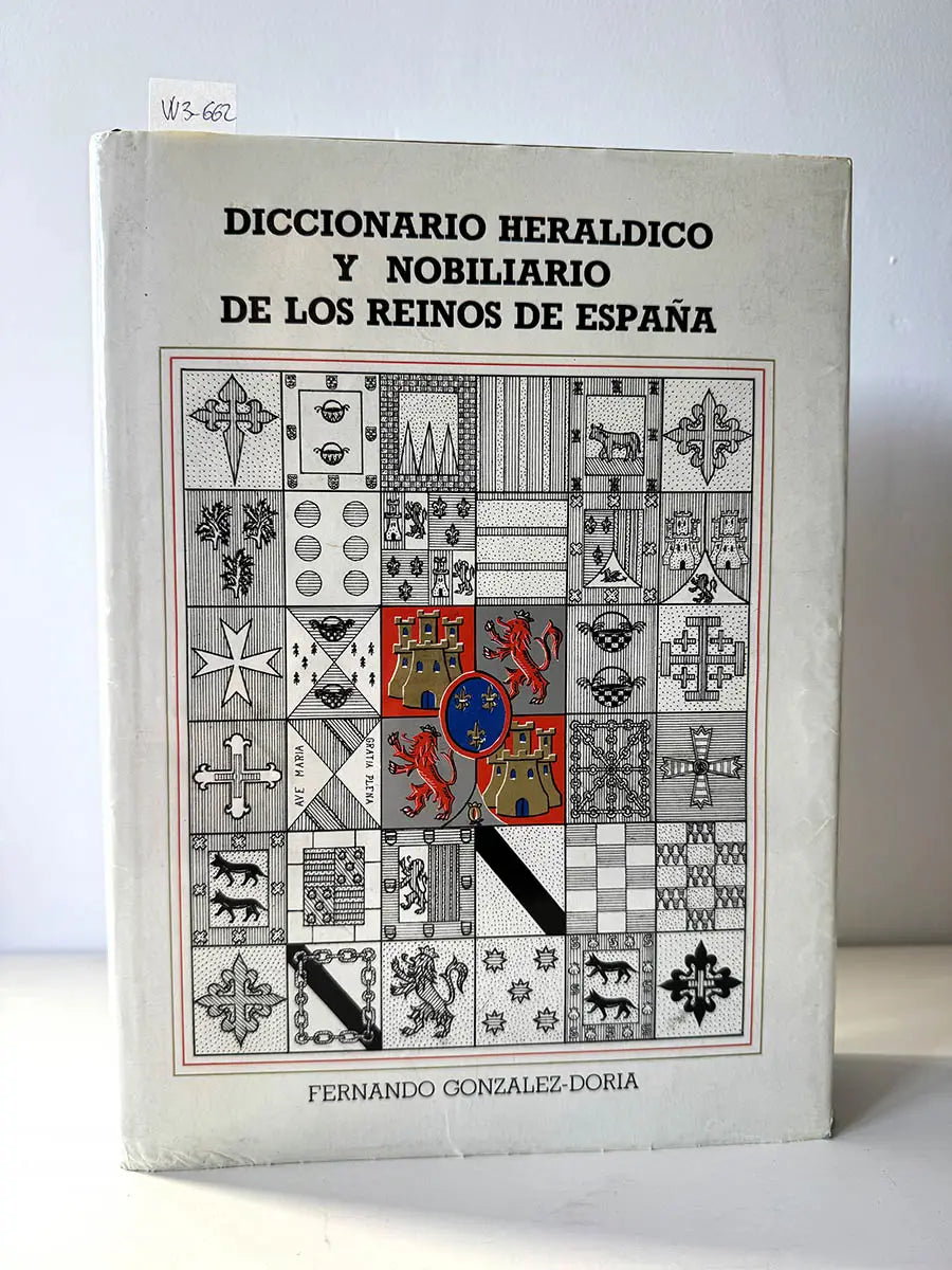 Diccionario Heráldico y Nobiliario de los Reinos de España.