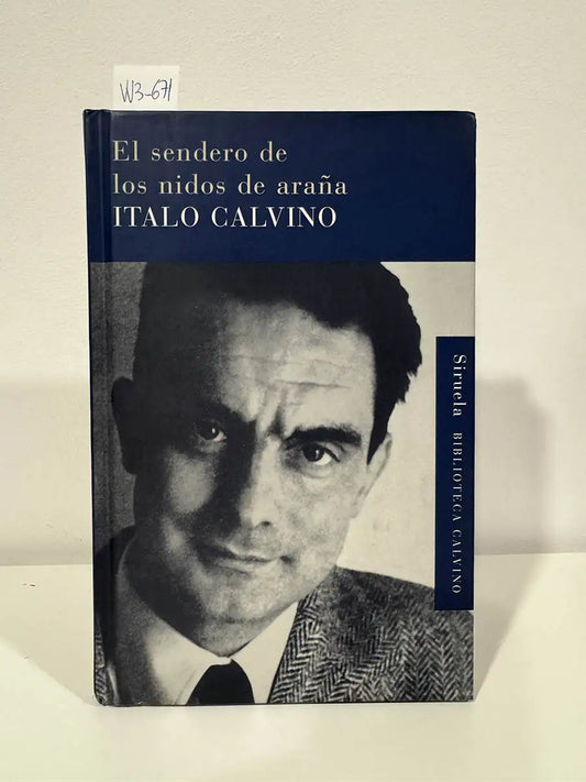 El sendero de los nidos de araña.