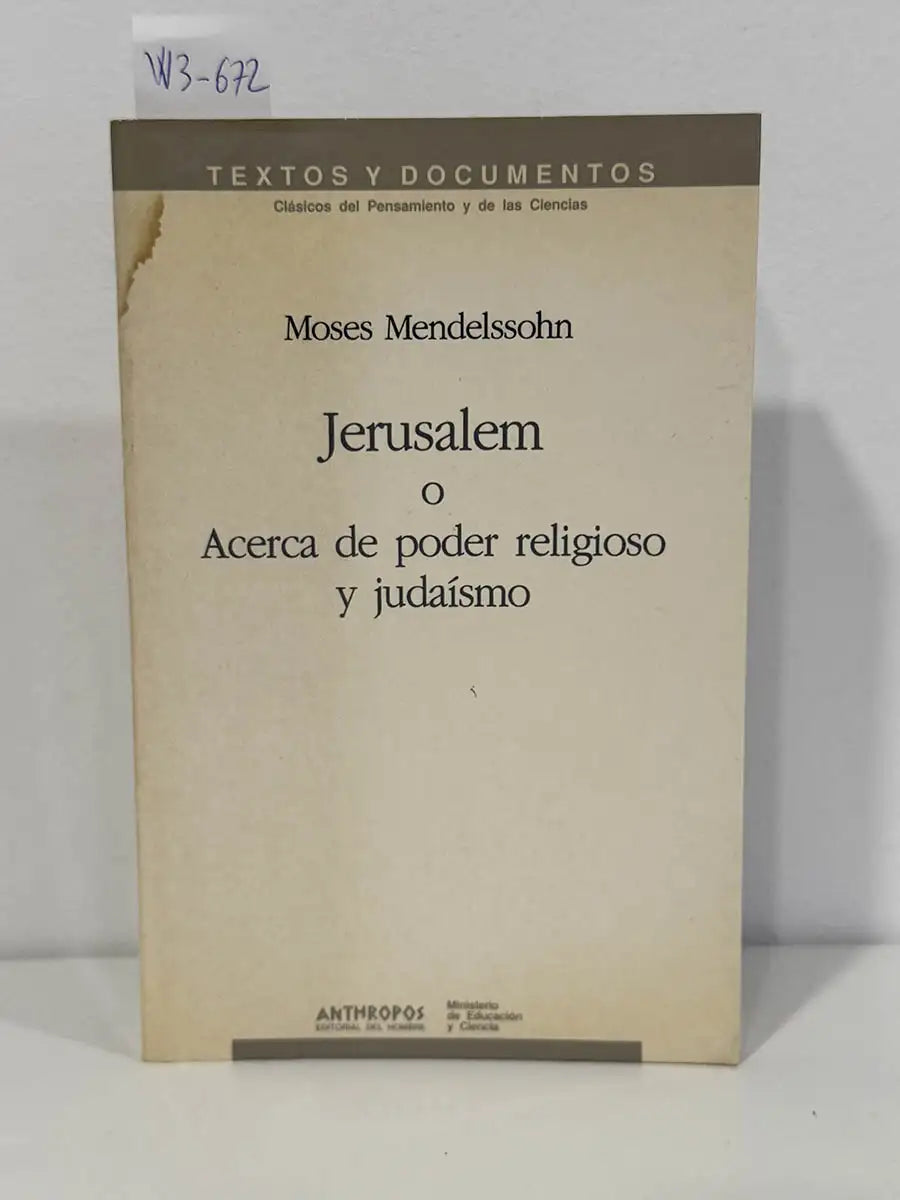 Jerusalem o Acerca del poder religioso o judaísmo.
