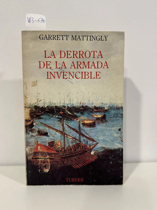 La derrota de la Armada Invencible,