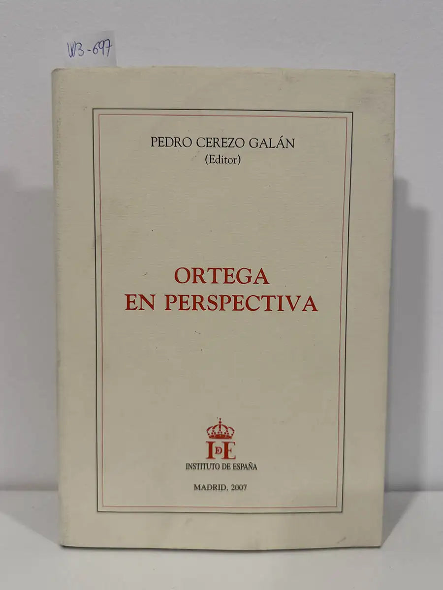 Ortega en perspectiva.