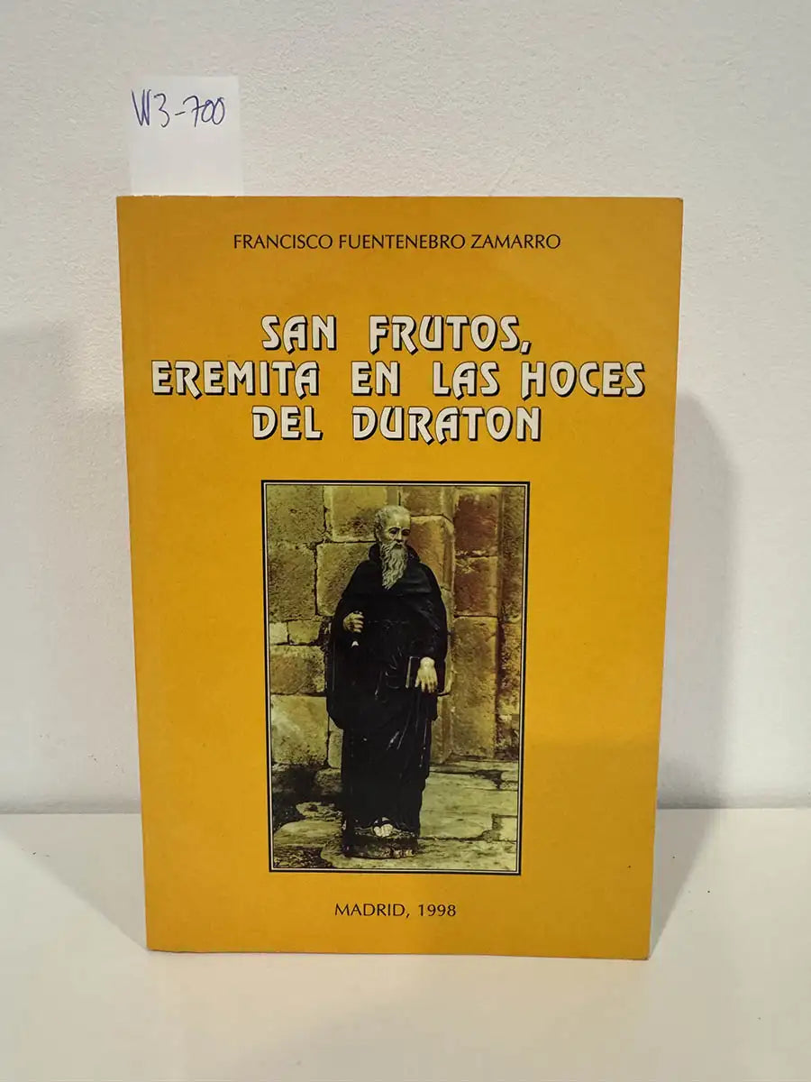 San Frutos, eremita en las hoces del Duratón.