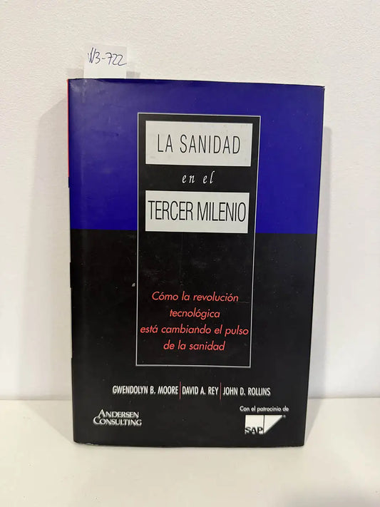 La Sanidad en el tercer milenio.