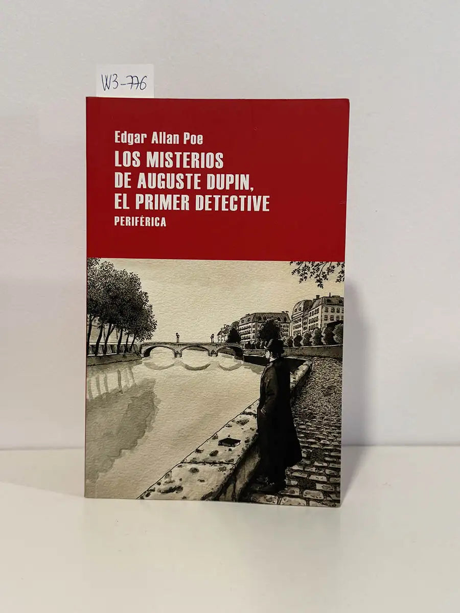 Los misterios de Auguste Dupin – Edgar Allan Poe