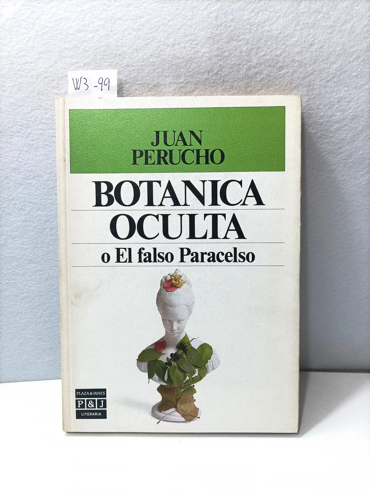 Botanica ocult o el falso Paracelso. — PERUCHO, Juan.