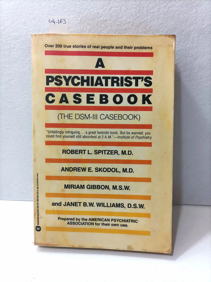 A psychiatrist's casebook (the DSM-III casebook).