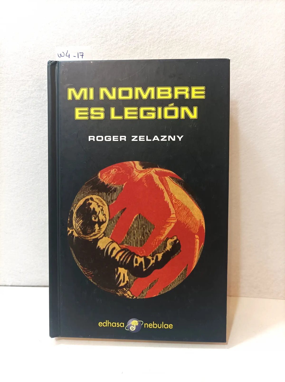 Mi nombre es legión. — ZELAZNY, Roger.