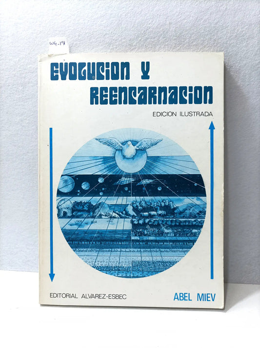 Evolución y reencarnación. — MIEV, Abel.