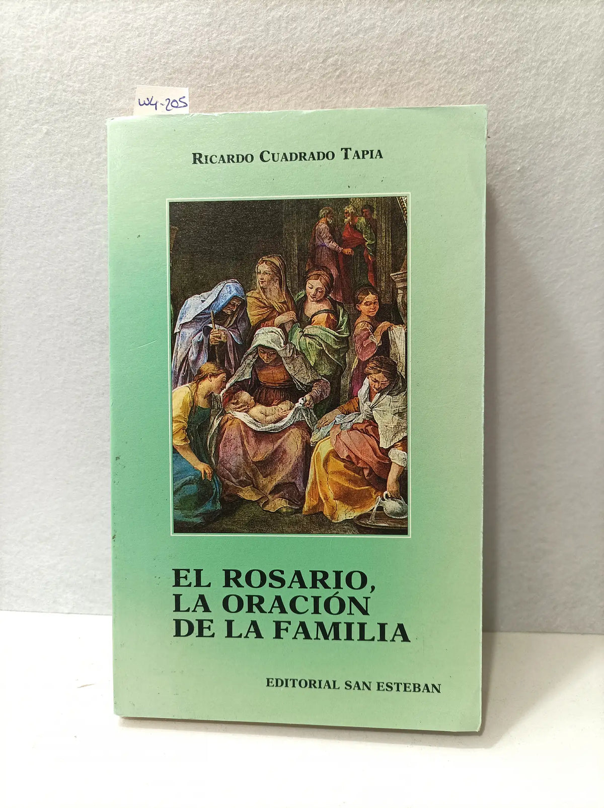 El rosario, la oración de la familia. — CUADRADO TAPIA, Ricardo.