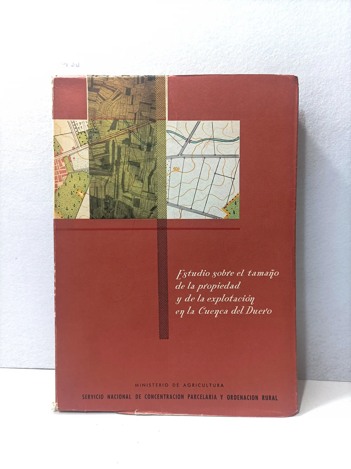 Estudio sobre el tamaño de la propiedad y de la explotación en la cuenca del Duero. Serie monográfica número 7. — GARCÍA e OTEYZA, Luis.