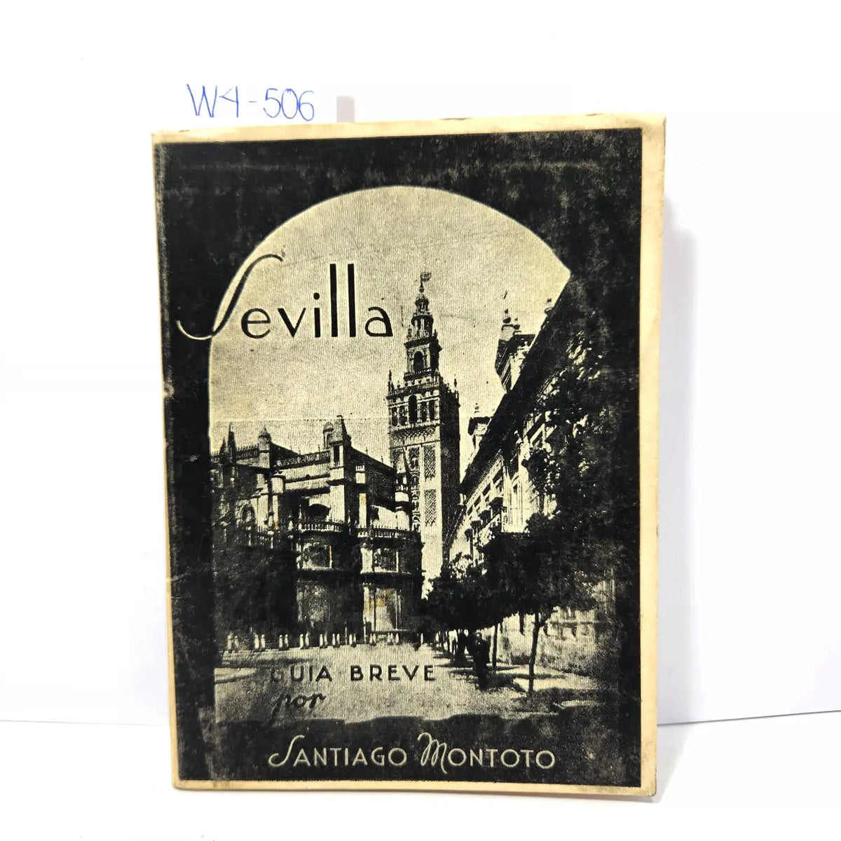 Sevilla (guía breve). — MONTOTO, Santiago.