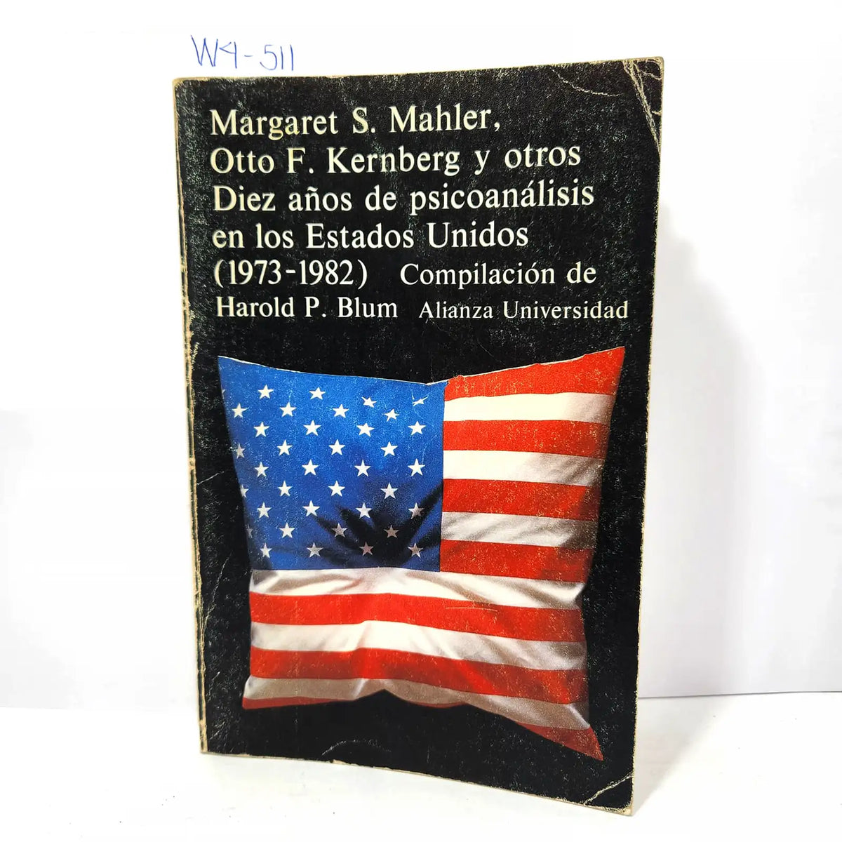 Diez años de psicoanálisis en los Estados Unidos (1973-1982). — Autores varios.