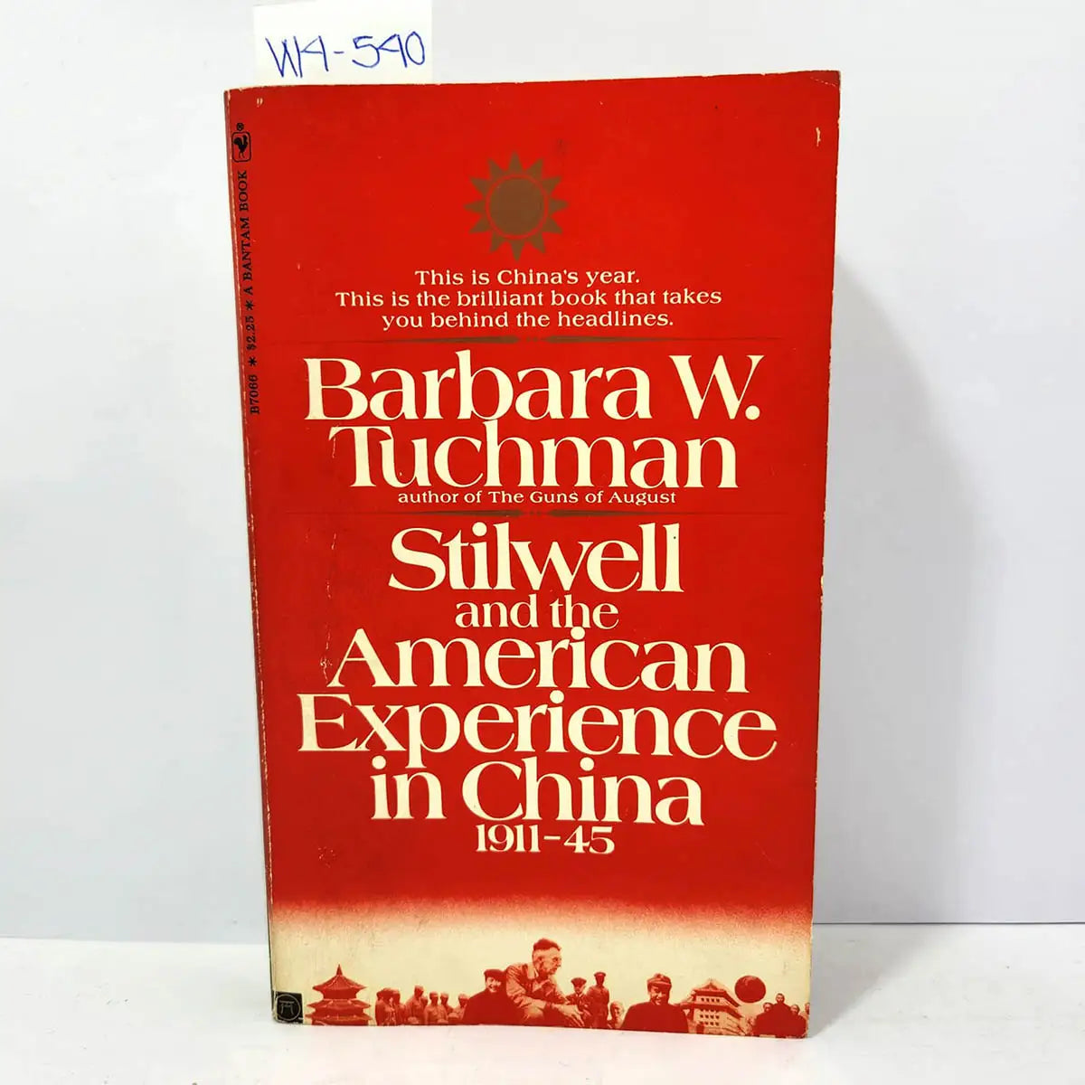 Stilwell and the American experience in China 1991-45.