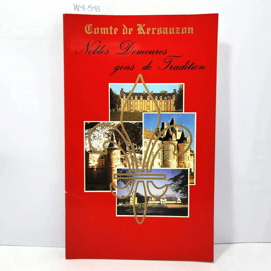 Nobles demeures gens de tradition.