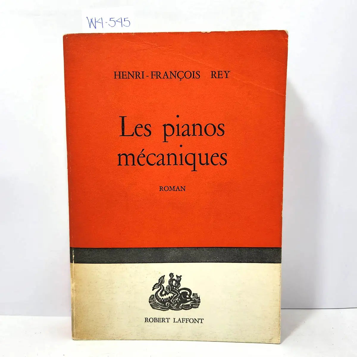 Les pianos mécaniques. Roman.