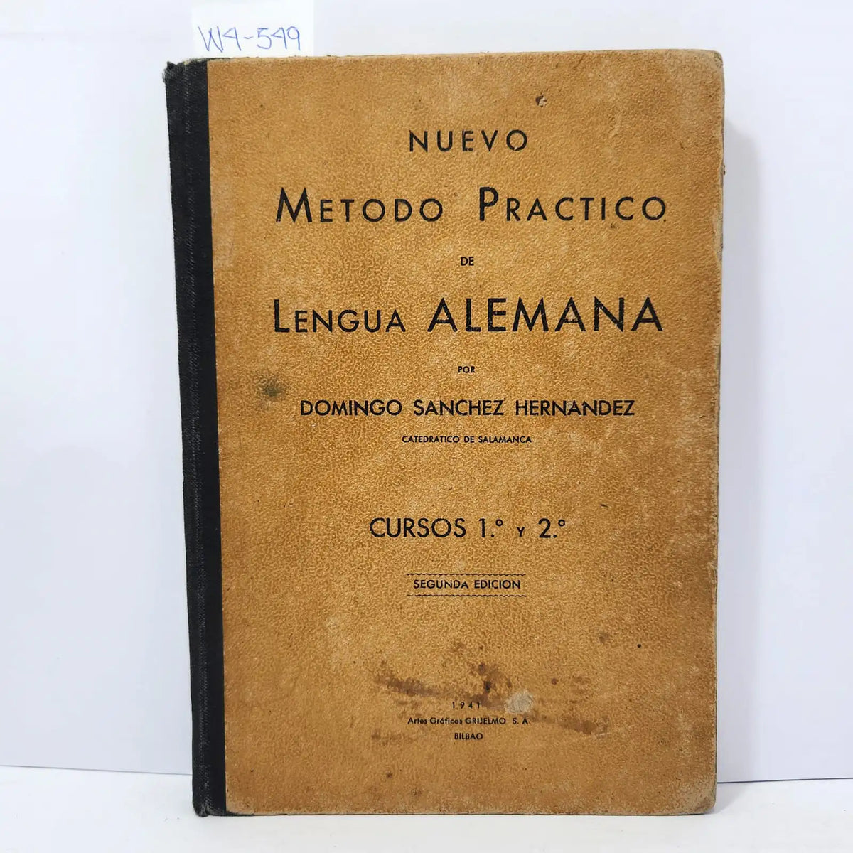 Nuevo método práctico de Lengua Alemana, cursos 1º y 2º. — SÁNCHEZ HERNÁNDEZ, Domingo.