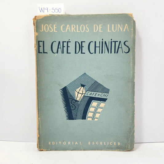 El café de chinitas. Tomo IV de O. C. — de LUNA, José Carlos.