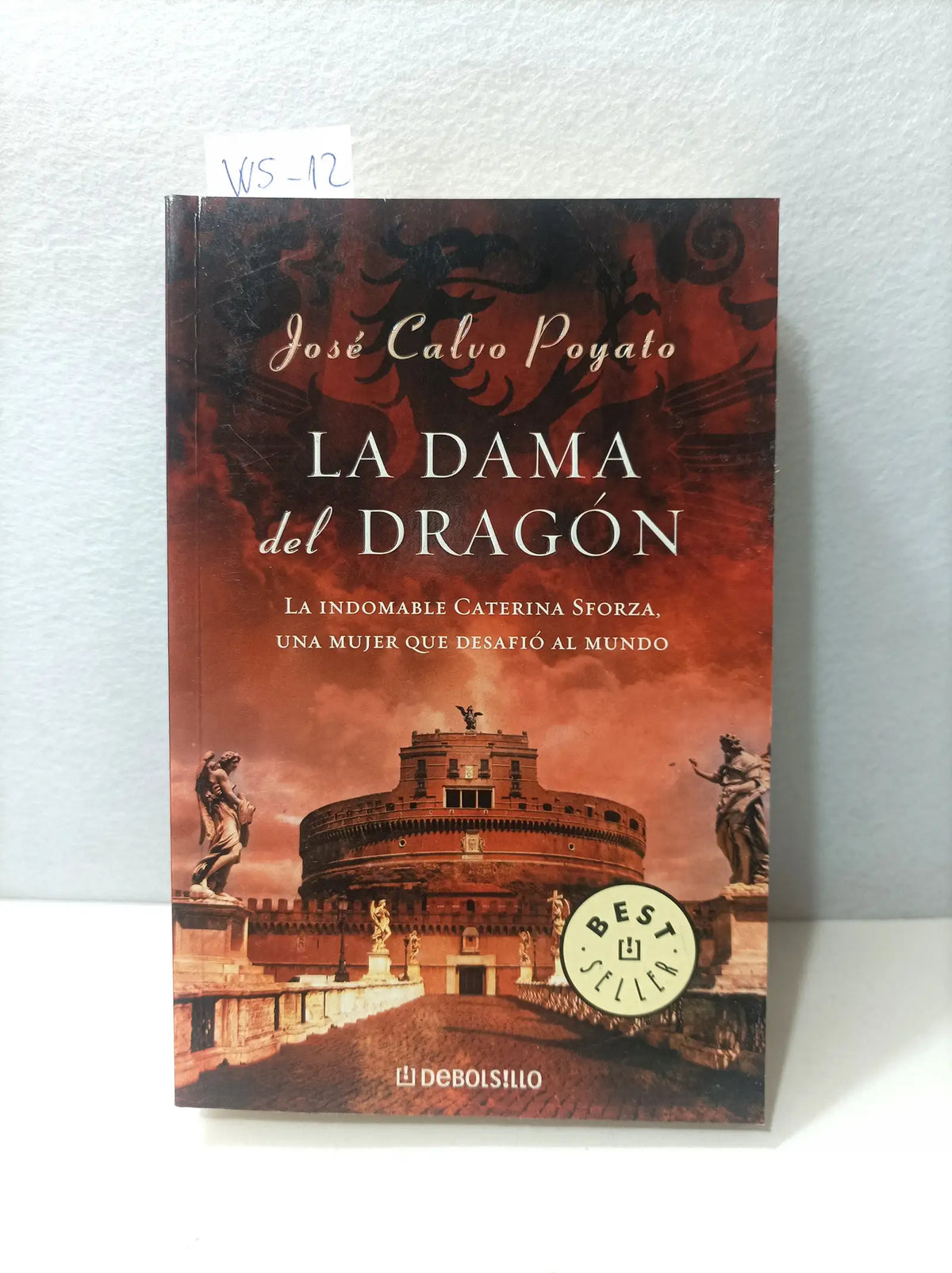 La dama del dragón. — CALVO POYATO, José.