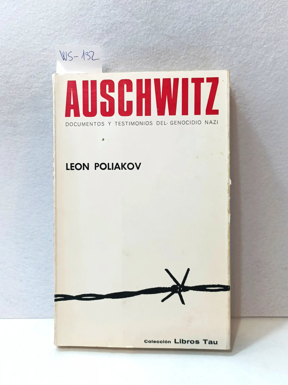 Auschwitz. — POLIARKOV, Léon.
